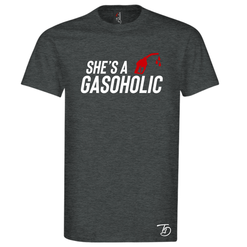 She's A Gasoholic